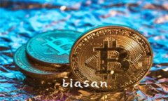 biasan